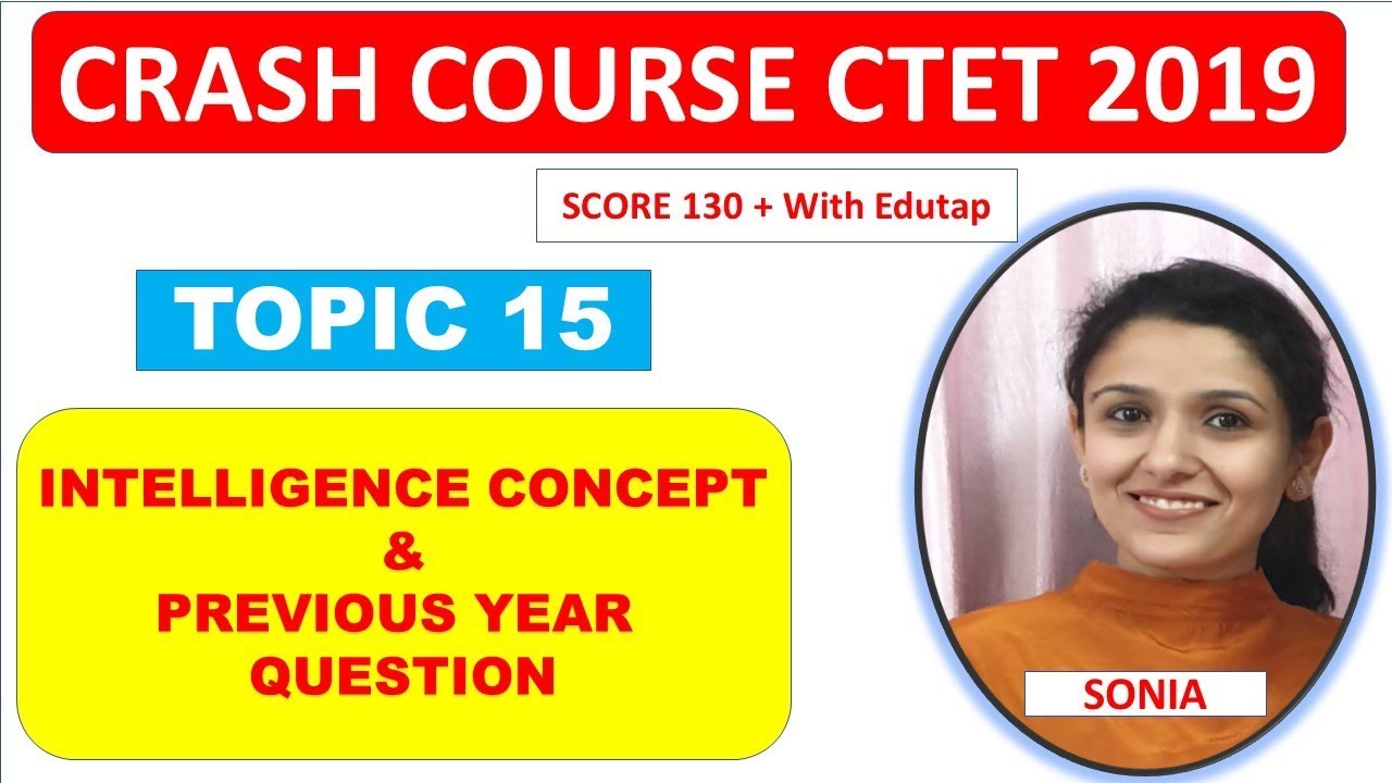 INTELLIGENCE CONCEPT & PREVIOUS YEAR  QUESTION|CTET|2019