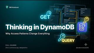 Thinking in DynamoDB: Why Access Patterns Change Everything