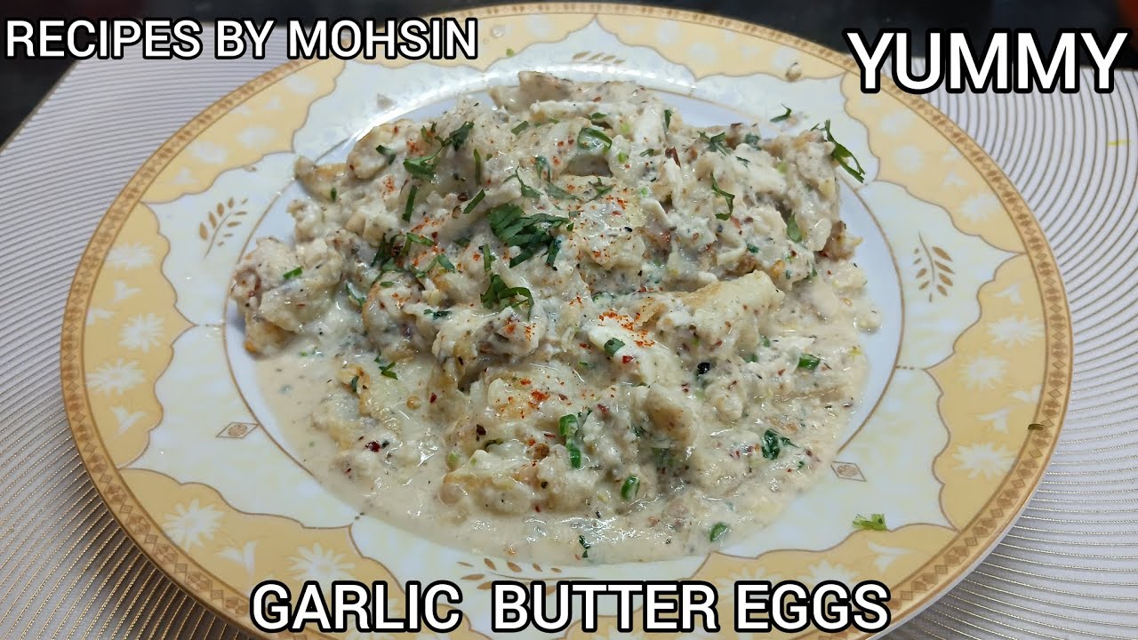 Garlic Butter Eggs Recipe 😋🤤Easy and Tasty Recipe 👌🏻Recipes By Mohsin 