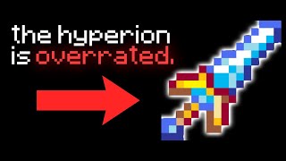 The Truth About The Hyperion. (Hypixel Skyblock)