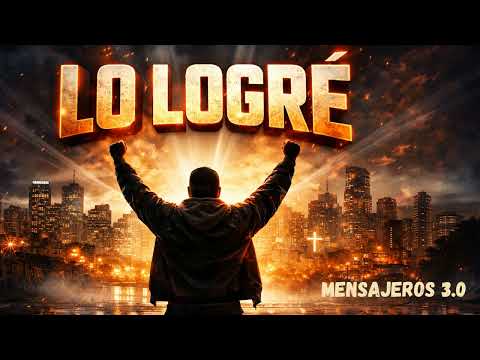 Lo logré- Mensajeros 3.0 #rapcristiano #hiphopcristiano #musicacristiana #motivacion #fe 