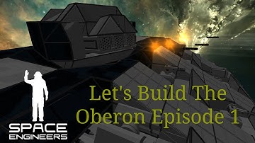 Space Engineers – Let’s Build The Oberon Class Cruiser (Episode 1): The Main Turret