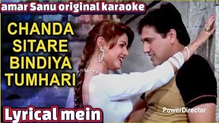 Chanda sitare bindiya tumhari amar Sanu original karaoke udit Narayan music Nadeem Shravan 