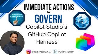 Immediate Actions to Govern Copilot Studio's GitHub Copilot Harness