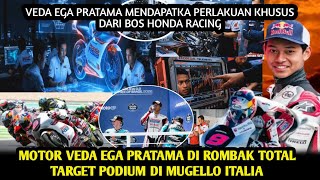 Motor Veda Ega Pratama di rombak total Target PODIUM di MUGELLO ITALI