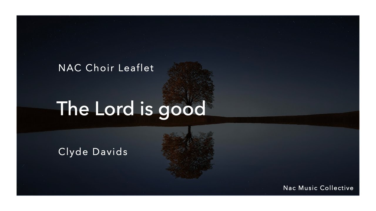 The Lord is good - Clyde Davids | New Apostolic Church Hymn | Easy Listening & Play-Along