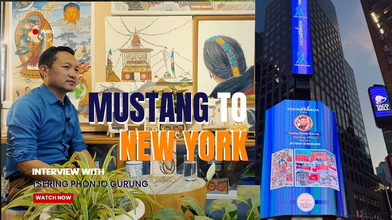 ।। Mustang to New York।। Tsering Phonjo Gurung ।।