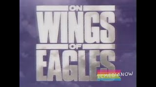On Wings of Eagles, aired on NBC (WUSA, KARE) Episode One, May 18, 1986