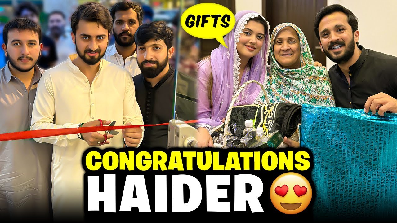 Congratulations Haider for New Beginning🤲🏻Gifts From Kanwal Zulqarnain..🎁