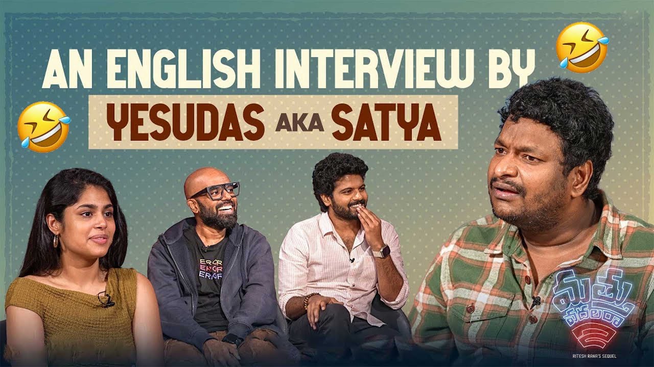 Mathu Vadalara 2 Team Hilarious Interview | Satya English Interview | Sri Simha | Faria Abdullah