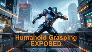 Famous Why Humanoid Grasping Fails (And How to Fix It) Wealth