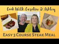 Cook With Us  - Easy 3 Course Steak Meal  - Retro Style!