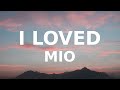 Mio - I Loved (tiktok cover) i know faye x melt kehlani