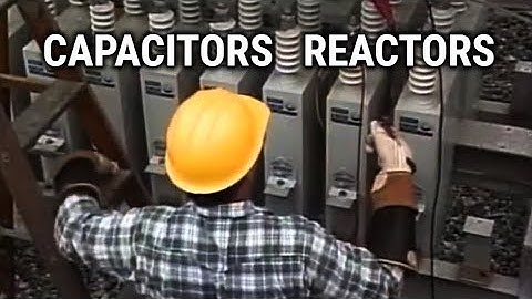 NUS Training - Transmission and Distribution - Capacitors and Reactors - Operation and Maintenance