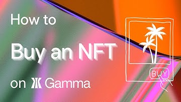 How to Buy an NFT on Gamma