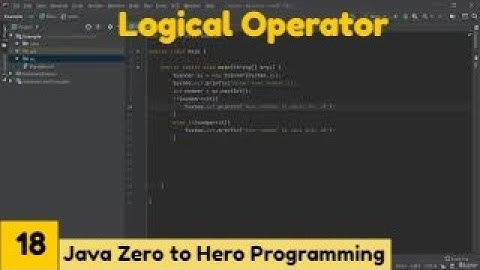 Logical Operators || Java 2021Complete Java MasterClass Zero to Hero Programming || Udemy Course