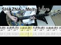 SHAZNA - Melty Love ギター弾いてみた【tab有】guitar cover