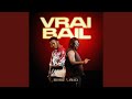 Vrai Bail mp3