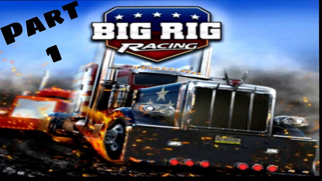 first Gameplay of Big Rig Racing🚚🚚 - YouTube