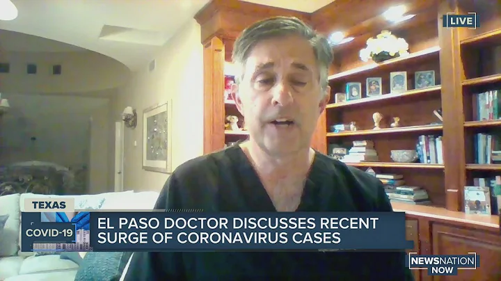 El Paso doctor discusses recent rise in coronaviru...