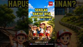 Sekolah Rakyat Bisa Hapus Kemiskinan?