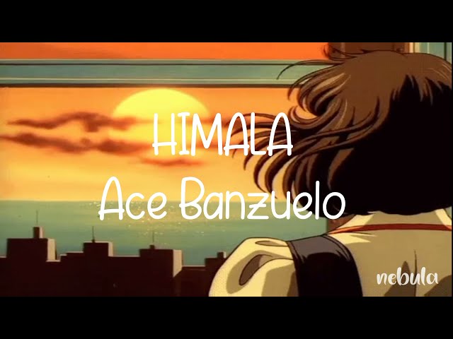 Ace Banzuelo - Himala (slowed + reverb + lyrics) class=