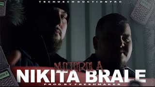 Nikita Brale - Motorola Prod. By Freshmaker