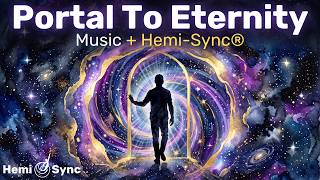 Portal To Eternity | Relaxing Ambient Music with Hemi-Sync® Frequencies For Meditation & Focus screenshot 3
