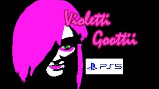 Violetti Goottii - Sins of the Playstation