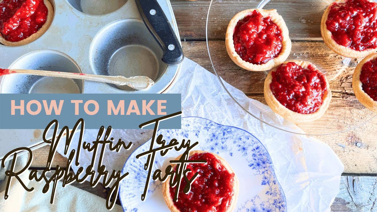 Muffin Tray Raspberry Tarts | Homemade Tartlets!