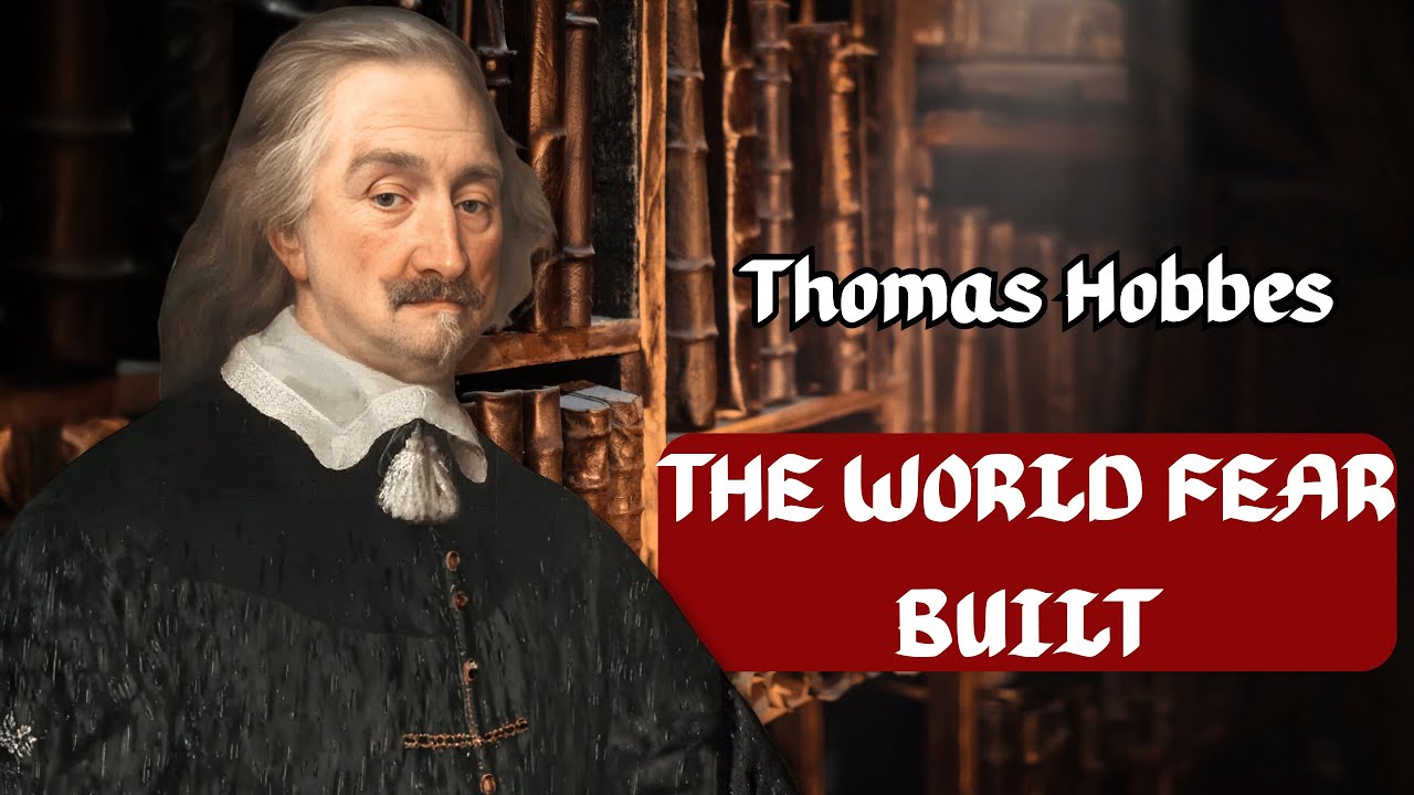 THE LEVIATHAN WITHIN US — All of Thomas Hobbes’ Philosophy of FEAR EXPLAINED