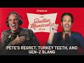 The Sebastian Maniscalco Show Pete S Regret Turkey Teeth And Gen Z Slang 