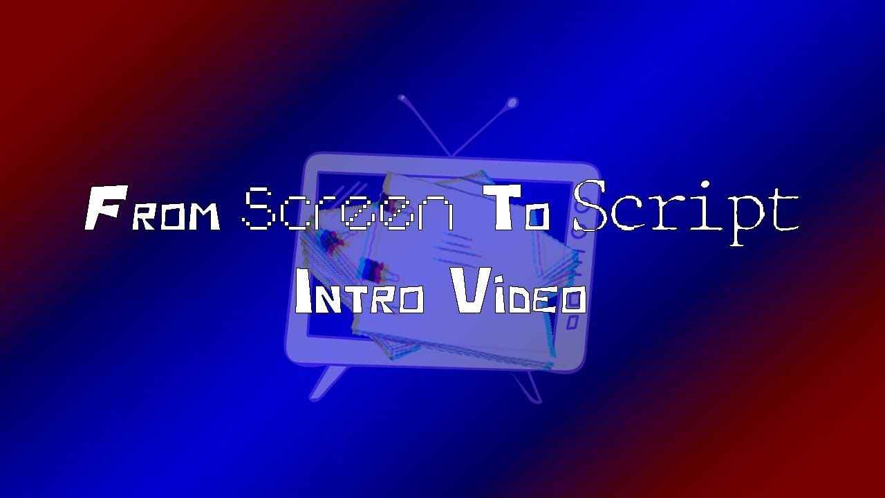 Introducing- From Screen to Script! - YouTube