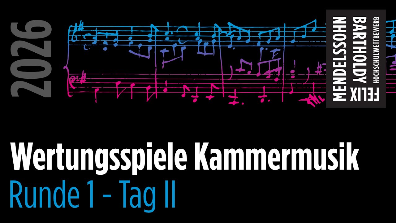 Wettbewerb 2026 | Kammermusik mit Blasinstrumenten - Runde 1, Tag 2 | 8.01. ab 10 Uhr