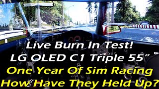 Live Burn In Test! LG OLED C1 A Year Of Sim Racing.