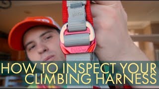 HOW TO INSPECT YOUR CLIMBING HARNESS // CLIMBING GEAR INSPECTION 001