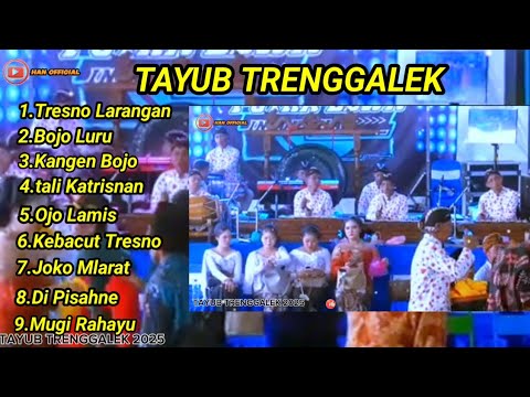 Tayub Trenggalek Tresno Larangan Yang enak Di Dengar Bass Alus Mantap