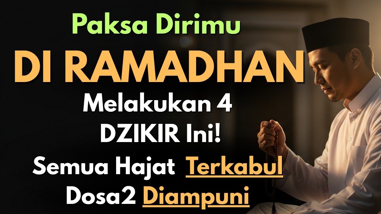 🔥GUNCANG ARSY ALLAH! 4 DZIKIR PALING EKSTREM UNTUK MENGUBAH NASIB & MENGHAPUS DOSA DI BULAN RAMADAN🔥