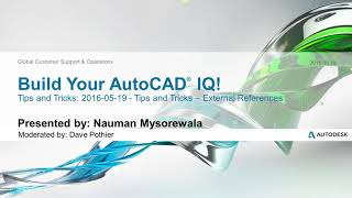 External References Tips & Tricks  AutoCAD 2017 WEBINAR - AutoCAD screenshot 2