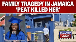 Family Tragedy In Jamaica Police Probe Fatal Incident Involving Peat Palmer Jamaica News