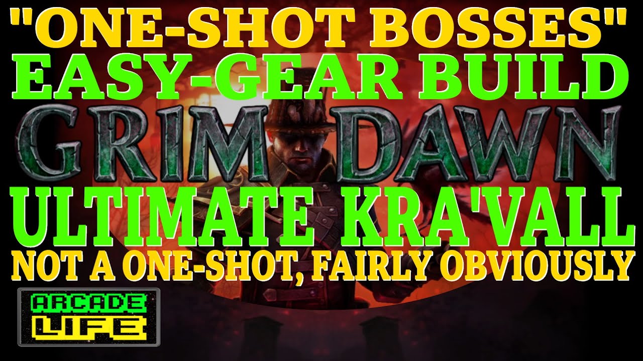 Grim Dawn | One-Shot-Bosses build | Fighting Kra'vall in Ultimate | January 2023