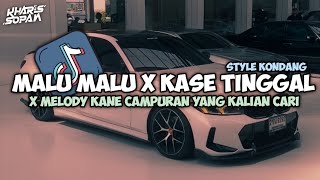 Dj Jangan Malu Malu Boy X Ngana Kase Tinggal X Melody Kane Style Tante V2  Kharis Sopan