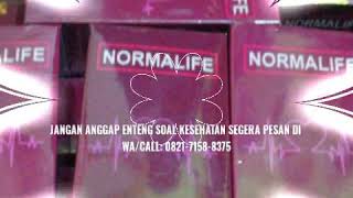 NORMALIFE TETES SOLUSI KESEHATAN KITA,,WA/CALL: 0821-7158-8375