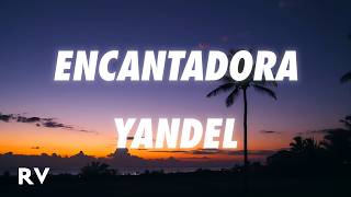 Yandel - Encantadora LetraLyrics