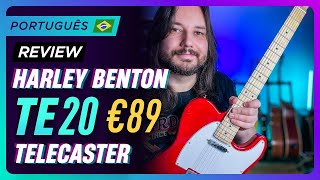 Harley Benton TE20 Review - Unboxing, Tocabilidade e Comentários