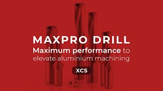 MAXPRO DRILL | Maximum performance to elevate aluminium machining