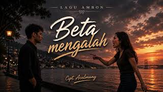 Beta Mengalah    Acelmany
