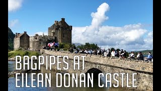 Dominion of Canada Pipes & Drums at Eilean Donan Castle