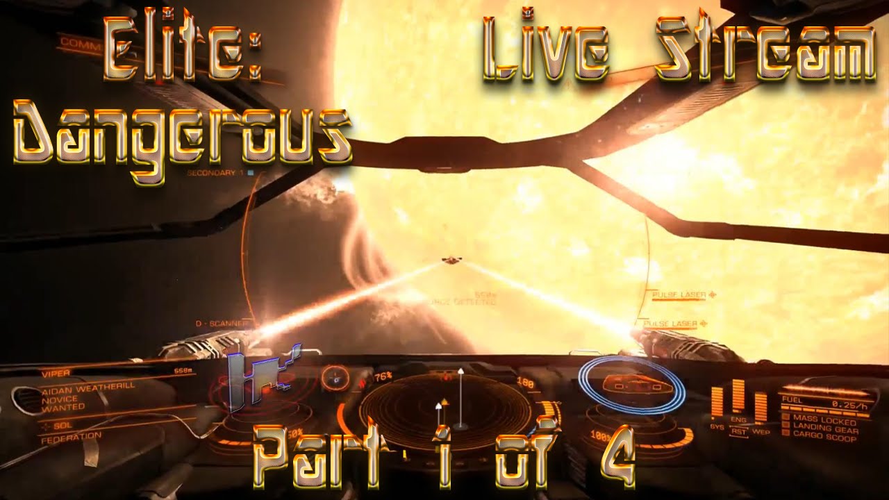 Elite: Dangerous Full Release Live Stream Part 1 of 4! - YouTube