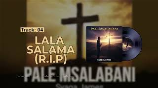 Lala Salama Tutakukumbuka Official Music Audio